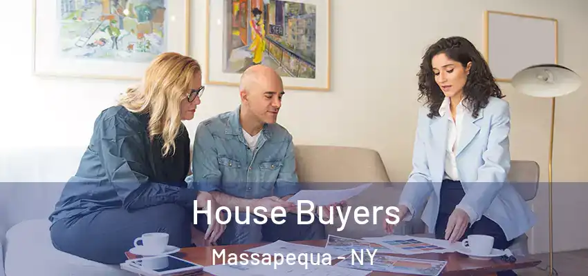  House Buyers Massapequa - NY