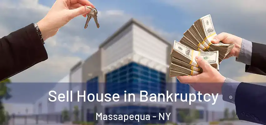  Sell House in Bankruptcy Massapequa - NY
